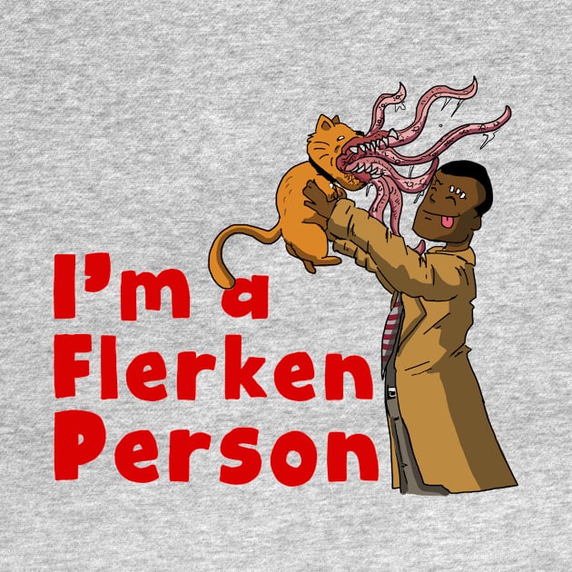 I'm a Flerken Person by RaphaelComPh